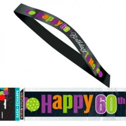Everything Party 60th Birthday Sash - Happy 60th Birthday To Me All Birthday