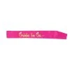 JD Party Bride To Be Sash - Hot Pink & Gold